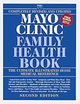 Mayo Clinic Family Health Book, Revised Second Edition