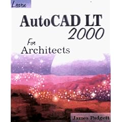 Learn AutoCAD LT 2000 for Architects (Wordware AutoCAD LT Library)