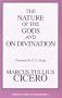 The Nature of the Gods: And on Divination (Great Books in Philosophy)