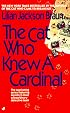 The Cat Who Knew a Cardinal (Cat Who...)