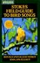 Stokes Field Guide to Bird Songs: Eastern Region
