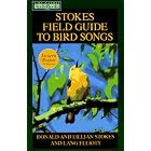 Stokes Field Guide to Bird Songs: Eastern Region (Stokes Field Guide to Bird Songs) by  Donald Stokes, Lillian Stokes, and Lang Elliot