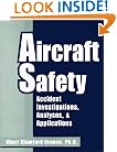 Aircraft Safety: Accident Investigations, Analyses & Applications