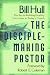 The Disciple-Making Pastor