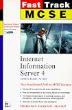 MCSE Fast Track: Internet Information Server 4