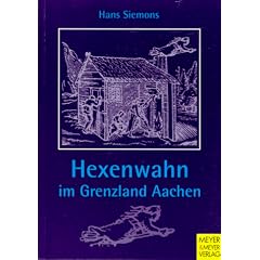 Hexenwahn im Grenzland Aachen