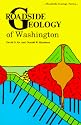 Roadside Geology of Washington (Roadside Geology Series)