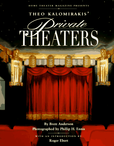 Theo Kalomirakis' Private Theaters Theo Kalomirakis' Private Theaters
