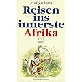 Reisen ins innerste Afrika: Dem Geheimnis des Niger auf der Spur (1795-1806). Herausgegeben von Heinrich Pleticha. Mit 14 Abb. und 2 Karten. Lizenausgabe von Edition Erdmann im K.Thienemanns,Stuttgart u Wien. O-Hardcover, mit SU - sauberes frisches Exemplar. - 335 S. (pages)