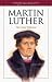 Search : Martin Luther: The Great Reformer (Heroes of the Faith)