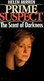 Prime Suspect 4 - The Scent of Darkness [VHS]