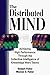 Books : The Distributed Mind: Achieving High Performance Through the Collective Intelligence of Knowledge Work Teams