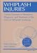 Search : Whiplash Injuries: Current Concepts in Prevention, Diagnosis, and Treatment of the Cervical Whiplash Syndrome