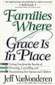 Families Where Grace Is in Place