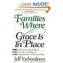Families Where Grace Is in Place