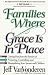 Families Where Grace Is in Place