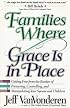 Families Where Grace Is in Place