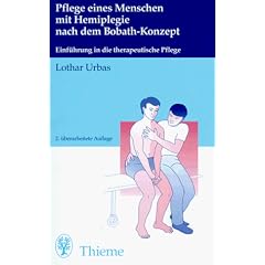 Pflege eines Menschen mit Hemiplegie nach dem Bobath-Konzept