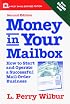 Money in Your Mailbox: How to Start and Operate a Successful Mail-Order Business (Small Business Series)
