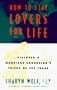 How to Stay Lovers for Life: Discover a Marriage Counselor's Tricks of the Trade