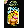 The Little Easter Stained Glass Coloring Book (Dover Stained Glass Coloring Book)