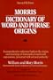 Morris Dictionary of Word and Phrase Origins