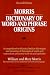 Morris Dictionary of Word and Phrase Origins