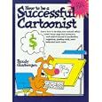 How to Be a Successful Cartoonist