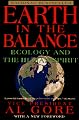 Earth in the Balance: Ecology and the Human Spirit (Plume)