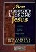 Search : More Leadership Lessons of Jesus: A Timeless Model for Today's Leaders