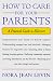 How to Care for Your Parents: A Practical Guide to Eldercare