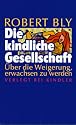 Die kindliche Gesellschaft. &Uuml;ber die Weigerung, erwachsen zu werden