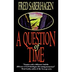 A Question of Time (The Dracula Series)