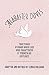 Books : Alabaster Doves: True Stories of Women Whose Lives Were Characterized by Strength and Gentleness