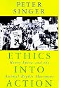 Ethics Into Action: Henry Spira and the Animal Rights Movement (Studies in Social, Political, & Legal Philosophy)