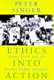 Ethics Into Action: Henry Spira and the Animal Rights Movement (Studies in Social, Political, & Legal Philosophy)