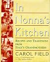 In Nonna's Kitchen: Recipes and Traditions from Italy's Grandmothers