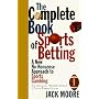Complete Book of Sports Betting: A New, No-Nonsense Approach to Sports Gambling