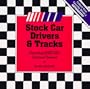 Stock Car Drivers & Tracks: Featuring Nascar's Greatest Drivers!