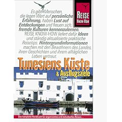 Tunesiens K�ste und Ausflugsziele. Reise Know- How