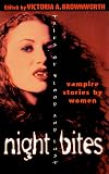 Night Bites : Vampire Stories By Women