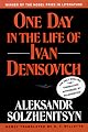 One Day in the Life of Ivan Denisovich: A Novel