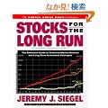 Stocks for the Long Run: The Definitive Guide to Financial Market Returns and Long-Term Investment Strategies