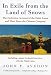 In Exile from the Land of Snows: The Definitive Account of the Dalai Lama and Tibet Since the Chinese Conquest