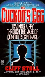 The Cuckoo's Egg: Tracking a Spy Through the Maze of Computer Espionage