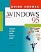 Quick Course in Windows 5 (Quick Course Books)