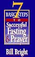 7 Basic Steps to Successful Fasting & Prayer (10 Pack)