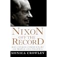 Nixon Off the Record : His Candid Commentary on People and Politics