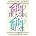 Fully Human, Fully Alive: A New Life Through a New Vision