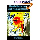 Click here to buy Florida Hurricanes and Tropical Storms by John M. Williams, Iver W. Duedall, and Fred Florida Hurricanes and Tropical Storms, 1871-1993 Doehring.